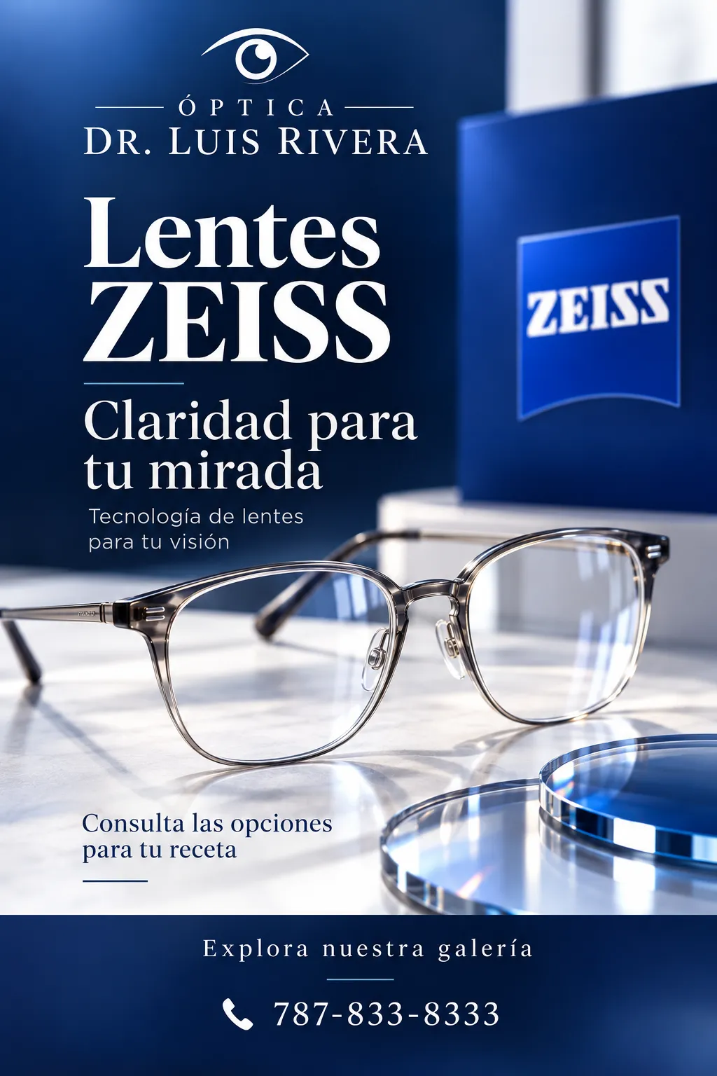 ZEISS lenses · Clarity for your eyes · Óptica Dr. Luis Rivera